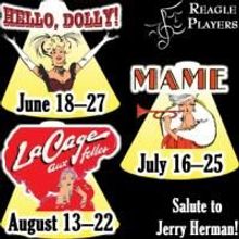 Waltham's Reagle Players Presents Their 41st Salute To Jerry Herman 6/18-6/27