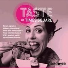 Annual Outdoor Food Festival 'Taste Of Times Square' Returns To 46th Street 6/8
