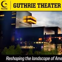 The Guthrie Theater Announces Its Upcoming Line-up and Events For Tourists