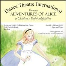 Dance Theatre International Presents ADVENTURES OF ALICE 6/21 In San Jose 