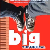 West Coast Ensemble's BIG: The Musical Extends Through 7/26 At El Centro Theatre