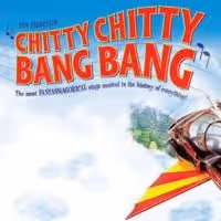 CHITTY CHITTY BANG BANG Flies Into Denver's VBuell Theatre 7/23-26