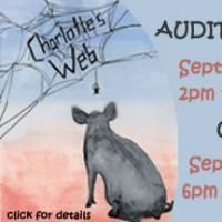 The Matthews Playhouse of the Performing Arts Holds Auditions For CHARLOTTE'S WEB…