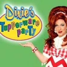 DIXIE'S TUPPERWARE PARTY Rolls Into NYC, Plays The 14th Street Theatre At…