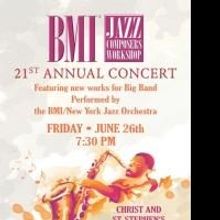 Argue, Morgenstern, Mackrel Set To Judge BMI Jazz Showcase Concert 6/26