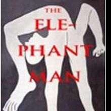 THE ELEPHANT MAN Comes To North Hollywood's New Place Studio Thaetre 5/16-6/21