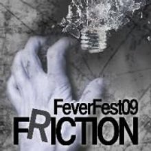 FeverFest 09: Friction Announced As Inaugural Production of the Small Theatre Allianc