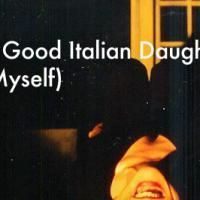 Cherry Lane Studio Theatre Presents HOW TO BE A GOOD ITALIAN DAUGHTER, Previews 10/3