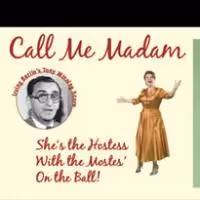 CALL ME MADAM Opens 9/26 At 42nd Street Moon