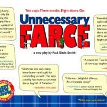 UNNECESSARY FARCE Makes Kansas City Premiere 5/8-6/21