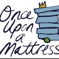 ONCE UPON A MATTRESS Plays At Theater Harrisburg 6/5-14