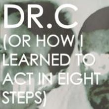 DR. C Makes Its NY Premiere At 3LD Art And Technology Center 6/2-6/14