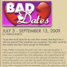 BAD DATES Gets Extended Thru 11/15 At NoneSuch Theater
