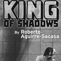 KING OF SHADOWS, A Reimagining Of A MIDSUMMER NIGHT'S DREAM, Plays At Pillsbury…