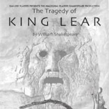 The Gallery Players Presents THE TRAGEDY OF KING LEAR 7/25-8/2