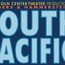 Lincoln Center Theater's SOUTH PACIFIC Comes To The Rosemont Theater 11/24-29, Tix On