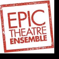 Epic Theatre Ensemble Announces 5th Annual Sunshine Series Line-up, Begins 5/28