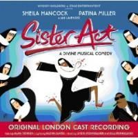 SISTER ACT: The Musical To Release Cast Recording 7/27