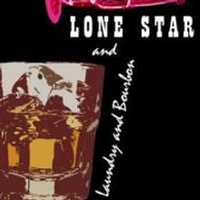Auditions Held For LAUNDRY & BOURBON & LONE STAR 5/23, Show Runs 7/9-11