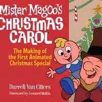 New Book On 'Mr. Magoo's Christmas Carol,' With Styne & Merrill Score, To Be…