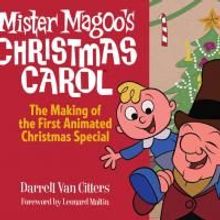 New Book On 'Mr. Magoo's Christmas Carol,' With Styne & Merrill Score, To Be…