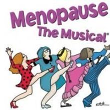 MENOPAUSE THE MUSICAL Makes Its Long Island Debut At Main Street 7/9-8/30
