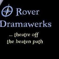 Rover Dramawerks Announces 2009-10 Season, Opens With Premiere! Premiere! 10/29