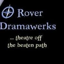 Rover Dramawerks Announces 2009-10 Season, Opens With Premiere! Premiere! 10/29