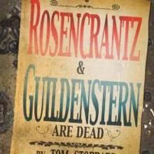 T. Schreiber Studio Presents ROSENCRANTZ AND GUILDENSTERN ARE DEAD 10/15-11/22