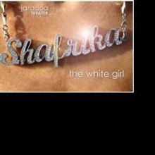 Anika Larsen's SHAFRIKA, THE WHITE GIRL Plays At The Vineyard 6/12-6/28 