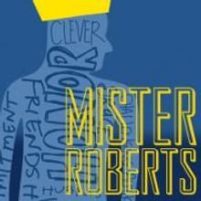 New Rep Theatre Announces MISTER ROBERTS, Runs Thru 10/3 At The Arsenal Center
