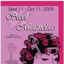 Steel Magnolias to Open at the Covina Center for the Performing Arts 9/11