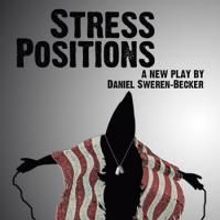 Snapping Turtle Presents STRESS POSITIONS As Part Of FringeNYC's 13th Annual Theater…
