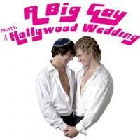 A BIG GAY NORTH HOLLYWOOD WEDDING Extends At The Crown City Theater Through 11/8