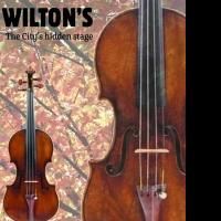 Wilton's Music Hall Announces Their Upcoming Events