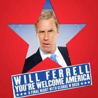 Will Ferrell's Broadway Satire "You're Welcome America" Will Receive DVD Release…