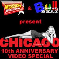 BroadwayWorld.com & Broadway Beat — Chicago's 10th Video