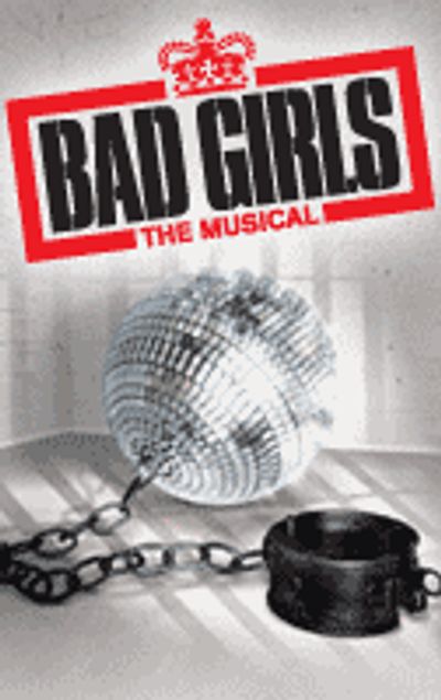 Bad Girls Get Banged Up at The Garrick!