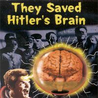 THEY SAVED HITLER'S BRAIN Returning As Sci-Fi Musical Comedy Film