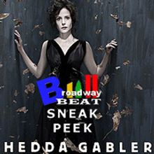 TV: Broadway Beat Sneak Peek at Hedda Gabler