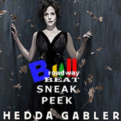 TV: Broadway Beat Sneak Peek at Hedda Gabler