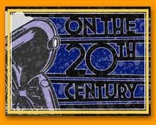 Showtunes! to Present On the Twentieth Century in Concert