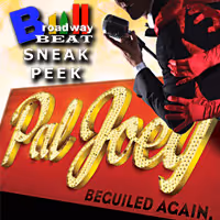 TV: Broadway Beat Sneak Peek at PAL JOEY Video