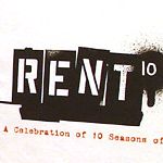 TV: RENT's 10th Anniversary On The Scene Video