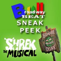 TV: Broadway Beat Sneak Peek at SHREK
