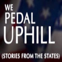 TV STAGE TUBE: 'WE PEDAL UPHILL' Trailer