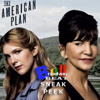 TV: Broadway Beat Sneak Peek at The American Plan Video