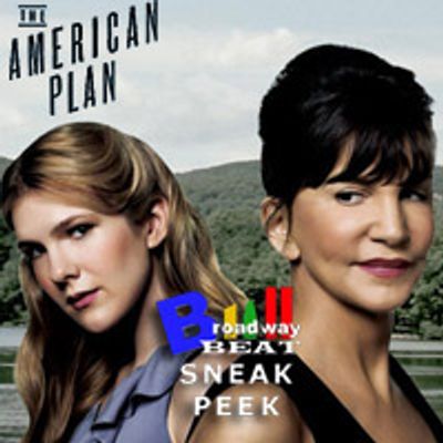 TV: Broadway Beat Sneak Peek at The American Plan