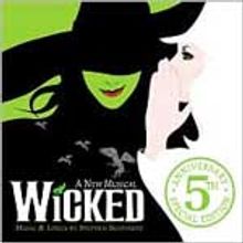 'Wicked' 5th Anniversary Edition Cast Recording Re-Release Features Bonus Disc and…