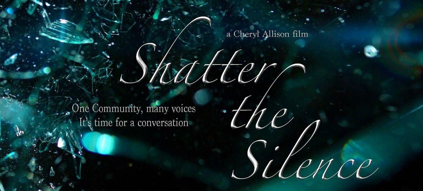 Interview: SHATTER THE SILENCE Documentary by Cheryl Allison Takes Shape  Image
